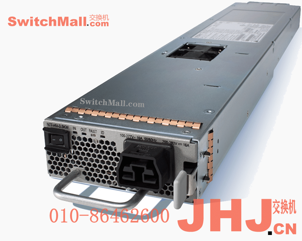 Cisco N77-HV-3.5KW=|思科3500W电源| N77-HV-3.5KW |思科交换机电源模块|Cisco Nexus 7700 3.5kW AC Power Supply Module Spare