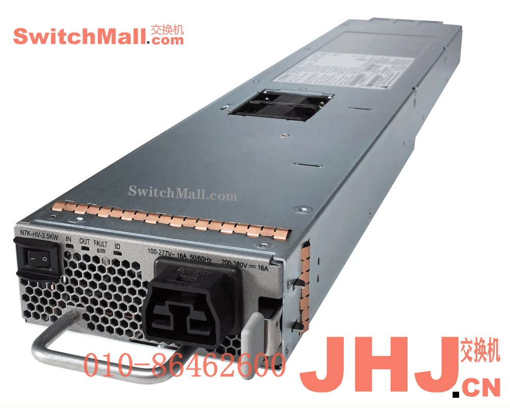 Cisco  N7K-HV-3.5KW=  |3500W电源模块| N7K-HV-3.5KW |思科数据中心交换机电源|Cisco Nexus 7000 3.5kW AC Power Supply Module Spare