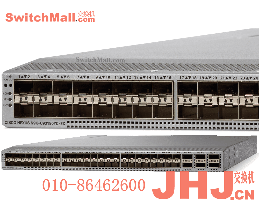 N9K-C93180YC-EX | 思科Nexus 9000系列 48个1/10G/25G SFP光口， 6个 40G/100G QSFP28端口| Cisco N9K-C93180YC-EX | Nexus 9K Fixed with 48p 1/10G/25G SFP and 6p 40G/100G QSFP28