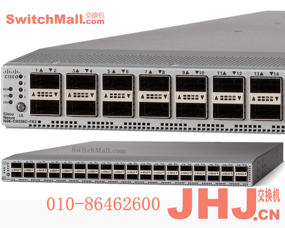 N9K-C9336C-FX2 | 思科Nexus 9300系列 数据中心36个 40G/100G QSFP28端口 | Cisco N9K-C9336C-FX2 |数据中心-低时延交换机| Nexus 9K Fixed with 36p 40G/100G QSFP28