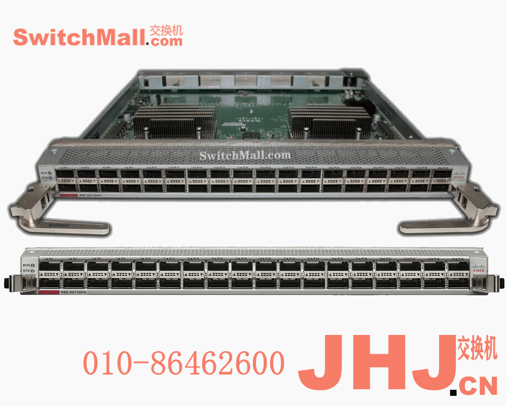 N9K-X9736PQ= |思科Nexus 9500系列 36个40G QSFP端口|Cisco N9K-X9736PQ |数据中心交换机线卡业务板卡|Cisco Nexus 9500 36p 40G QSFP ACI Spine line card (Spare)